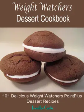 Weight Watchers Dessert Cookbook