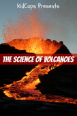The Science of Volcanoes - KidCaps