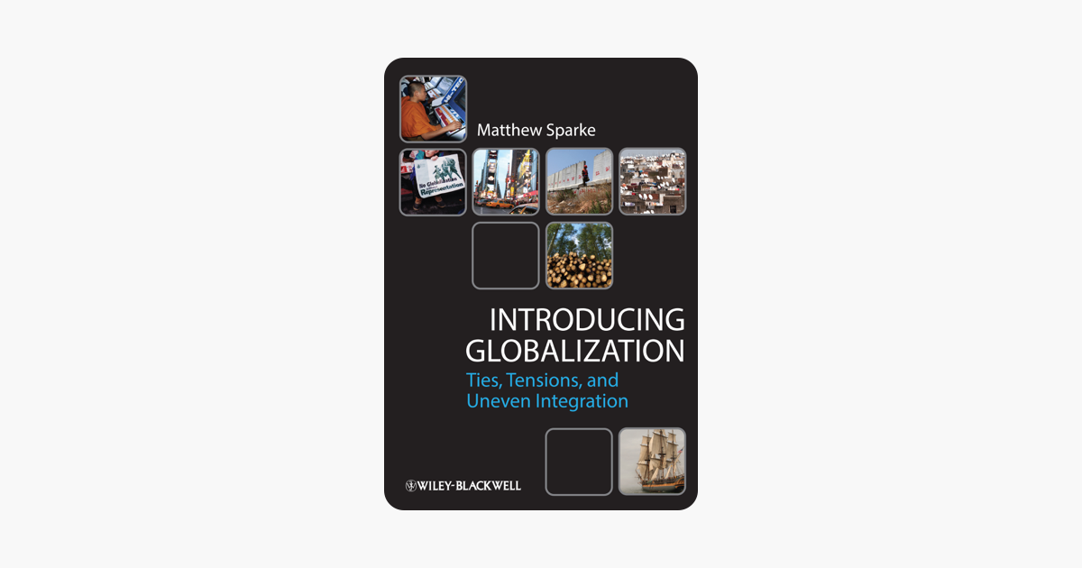 Introducing Globalization - Matthew Sparke Introducing Globalization - Matthew Sparke