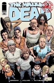 The Walking Dead #56 - Robert Kirkman, Charlie Adlard, Cliff Rathburn, Rus Wooton & Aubrey Sitterson