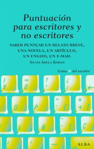 Puntuación para escritores y no escritores Book Cover