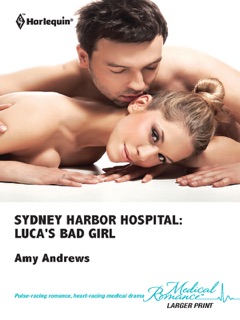 Sydney Harbor Hospital: Luca's Bad Girl by Amy Andrews
