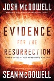 Evidence for the Resurrection - Josh McDowell