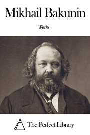 Works of Mikhail Bakunin