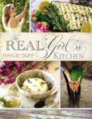 The Real Girl's Kitchen - Haylie Duff