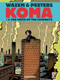 Koma #1 - Pierre Wazem, Frederik Peeters & Albertine Ralenti