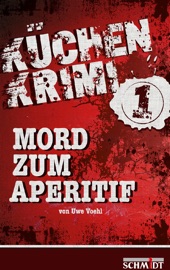 Mord zum Aperitif - Uwe Voehl