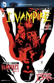 I, Vampire (2011- ) #7 - Joshua Hale Fialkov & Andrea Sorrentino