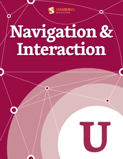 Navigation & Interaction by Smashing Magazine & Various Authors
