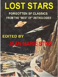 Lost Stars - Jean Marie Stine, James Causey, Ross Rocklynne, Frank Riley, John Taine, Jerry Bixby, Edmond Hamilton & Raymond Z. Gallun