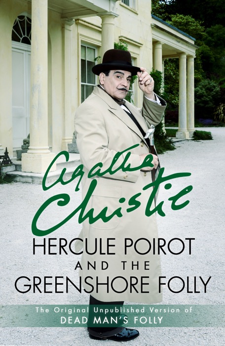 [DOWNLOAD] "Hercule Poirot and the Greenshore Folly" by Agatha Christie ...