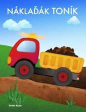 Book cover for Náklaďák Toník by Barbora Nevosádová