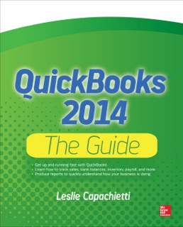 QuickBooks 2014 The Guide by Leslie Capachietti