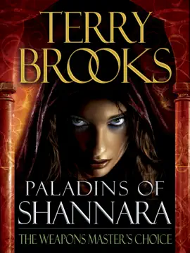 Read: Paladins of Book Shannara: The Weapons Master's Choice (Short Story)