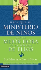 Haga que su ministerio de niños sea la mejor hora de la semana de ellos - Sue Miller & David Staal