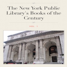 The New York Public Library's Books of the Century VOL.1 - Charlotte P.Gilman, Gertrude Stein, John Reed, Edgar R. Burroughs, Jane Addams, Sarah O. Jewett, Henry Adams, Siegfried Sasson, Upton Sinclair, G. K. Chesterton & Ronghua Xiang