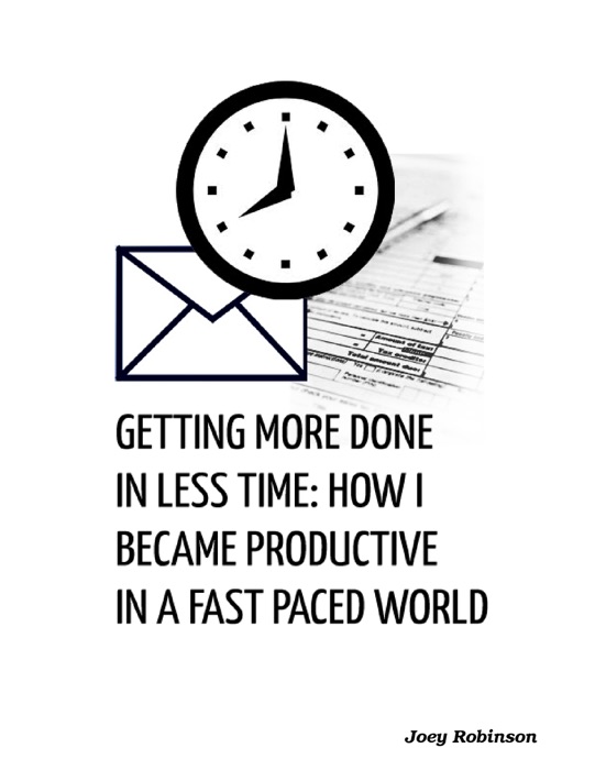 Getting More Done in Less Time