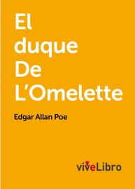 El Duque de L'Omelette - Edgar Allan Poe