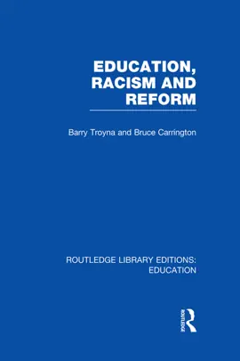 Read: Education, Racism and Reform (RLE Book Edu J)