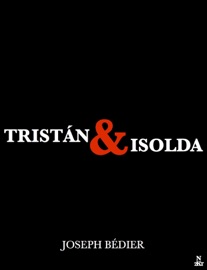 Tristán e Isolda - Joseph Bédier