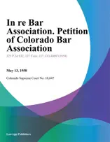 In Re Bar Association. Petition of Colorado Bar Association