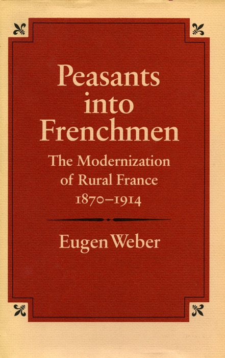 Peasants into Frenchmen