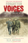 Forgotten Voices Of The Great War - Max Arthur