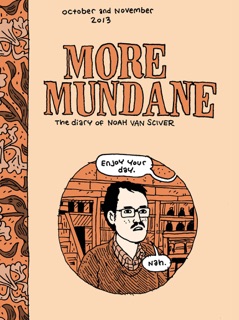 More Mundane by Noah Van Sciver