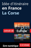 Collectif - Idée d'itinéraire en France - La Corse artwork
