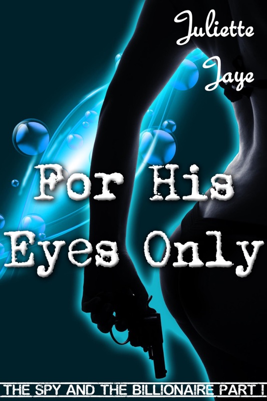 For His Eyes Only