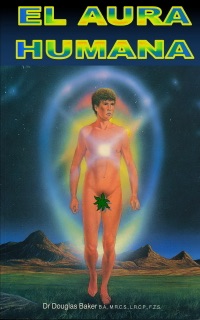 El aura humana by Dr. Douglas M. Baker