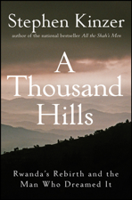 A Thousand Hills - Stephen Kinzer Cover Art