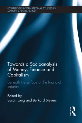 Read: Towards a Book Socioanalysis of Money, Finance and Capitalism