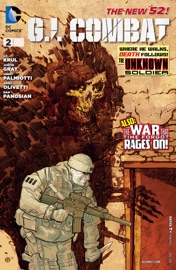 G.I. Combat (2012- ) #2 - Justin Gray, J.T. Krul, Jimmy Palmiotti, Ariel Olivetti, Dan Panosian & Rob Schwager