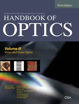Read: Handbook of Optics, Third Edition Volume III: Book Vision and Vision Optics(set)