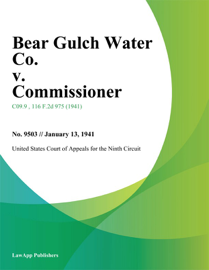 Bear Gulch Water Co. v. Commissioner