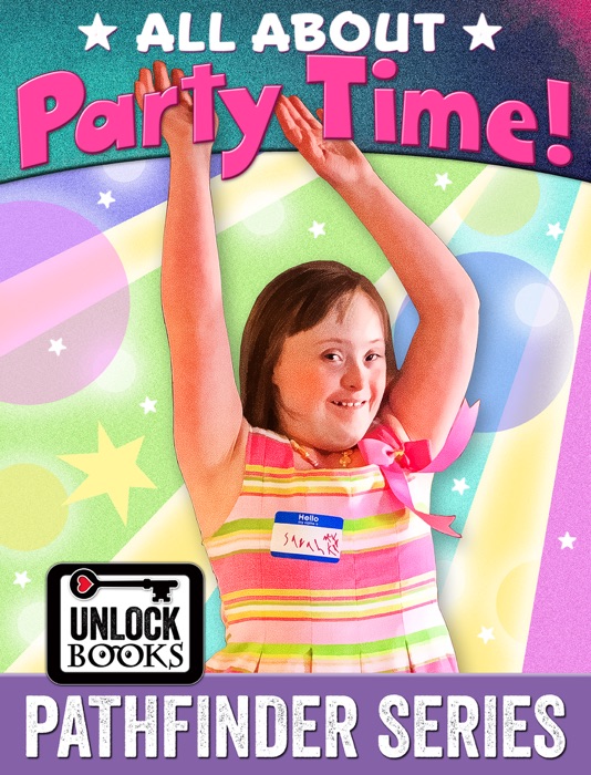 Unlock Books - All About Party Time!