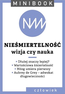 Nieśmiertelność. Minibook by Opracowania Zbiorowe