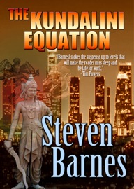 The Kundalini Equation - Steven Barnes