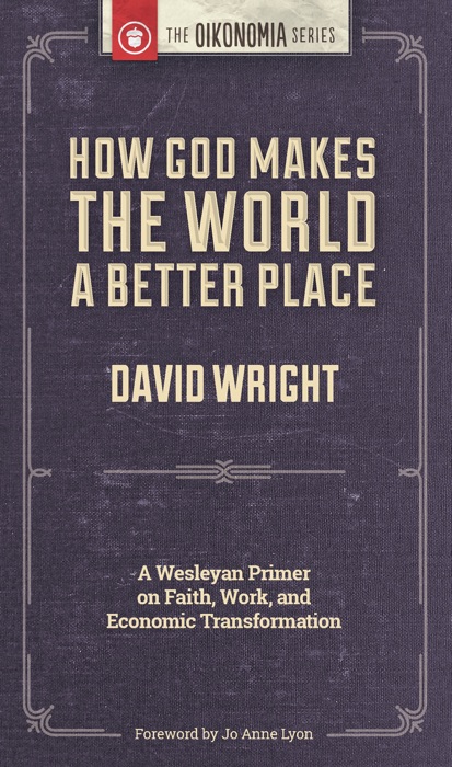 How God Makes the World a Better Place