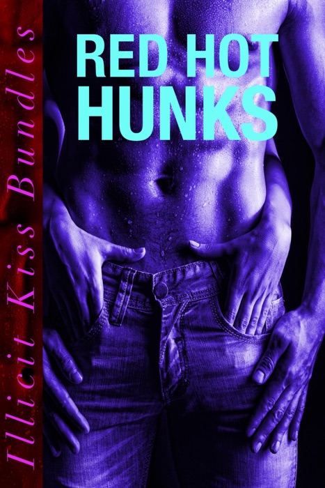 Red Hot Hunks (Hunk Erotica Bundle)