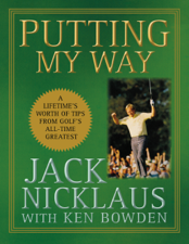 Putting My Way - Jack Nicklaus Cover Art