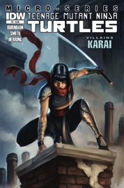 Teenage Mutant Ninja Turtles: Villain Micro-Series #5 - Karai - Erik Burnham & Tyler Walpole