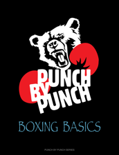 Punch By Punch: Boxing Basics - Dobril Atanasov Cover Art