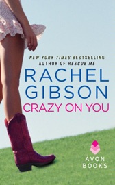 Crazy On You - Rachel Gibson