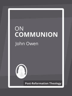 On Communion by John Owen