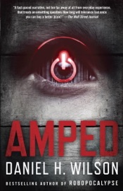 Amped - Daniel H. Wilson