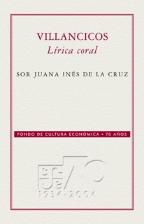 Villancicos by Sor Juana Inés de la Cruz