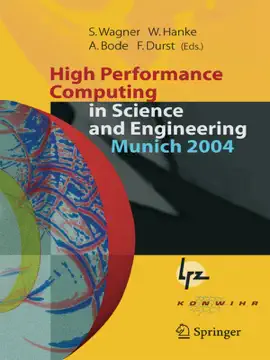 Read: High Book Performance Computing in Science and Engineering, Munich 2004