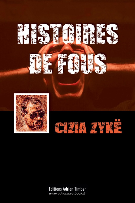 Histoires de fous